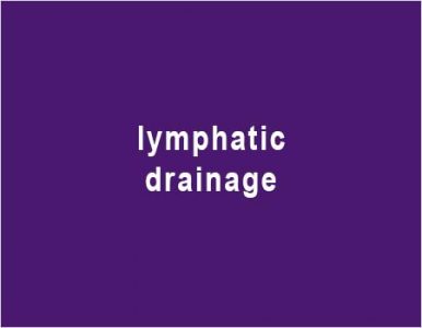 Lymphatic drainage