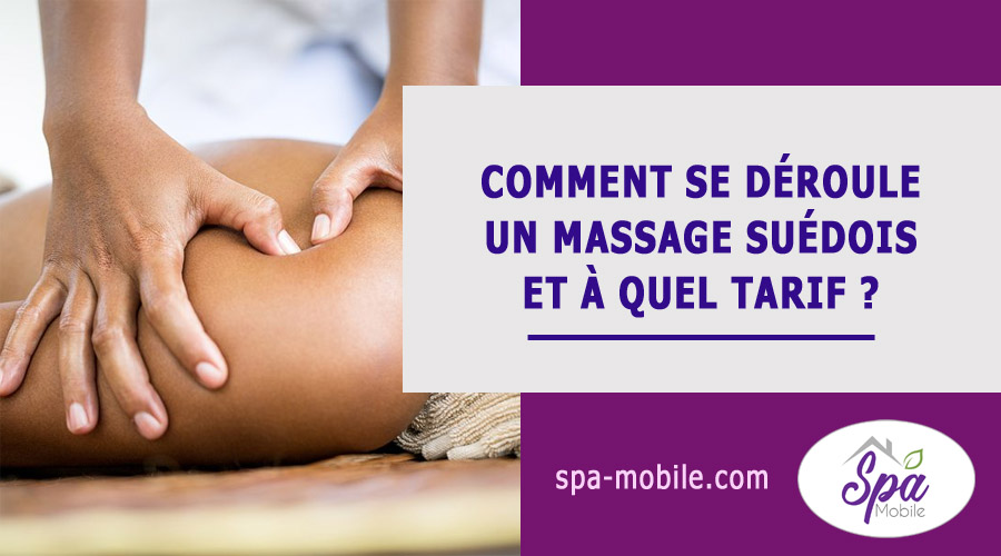 Déroulement d'un massage suédois