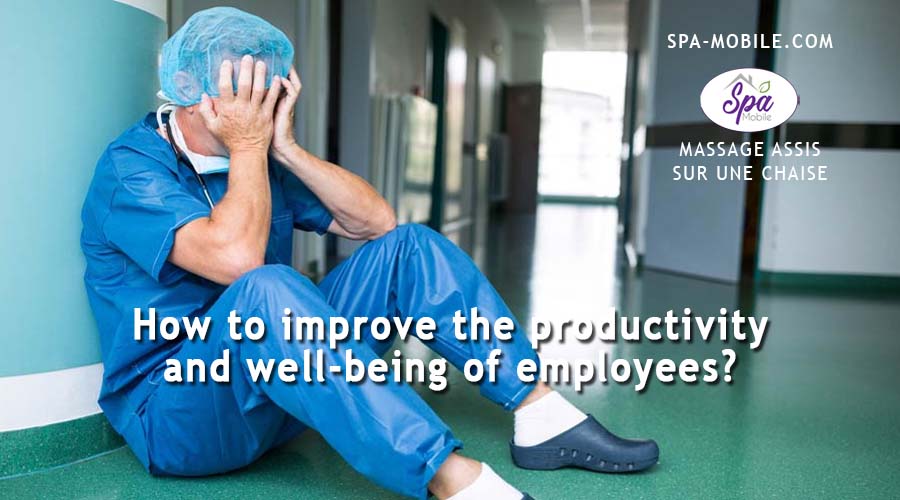 How to improve the productivity of a company and the well-being of its employees?